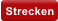 Strecken